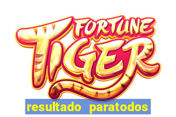 resultado paratodos online salvador